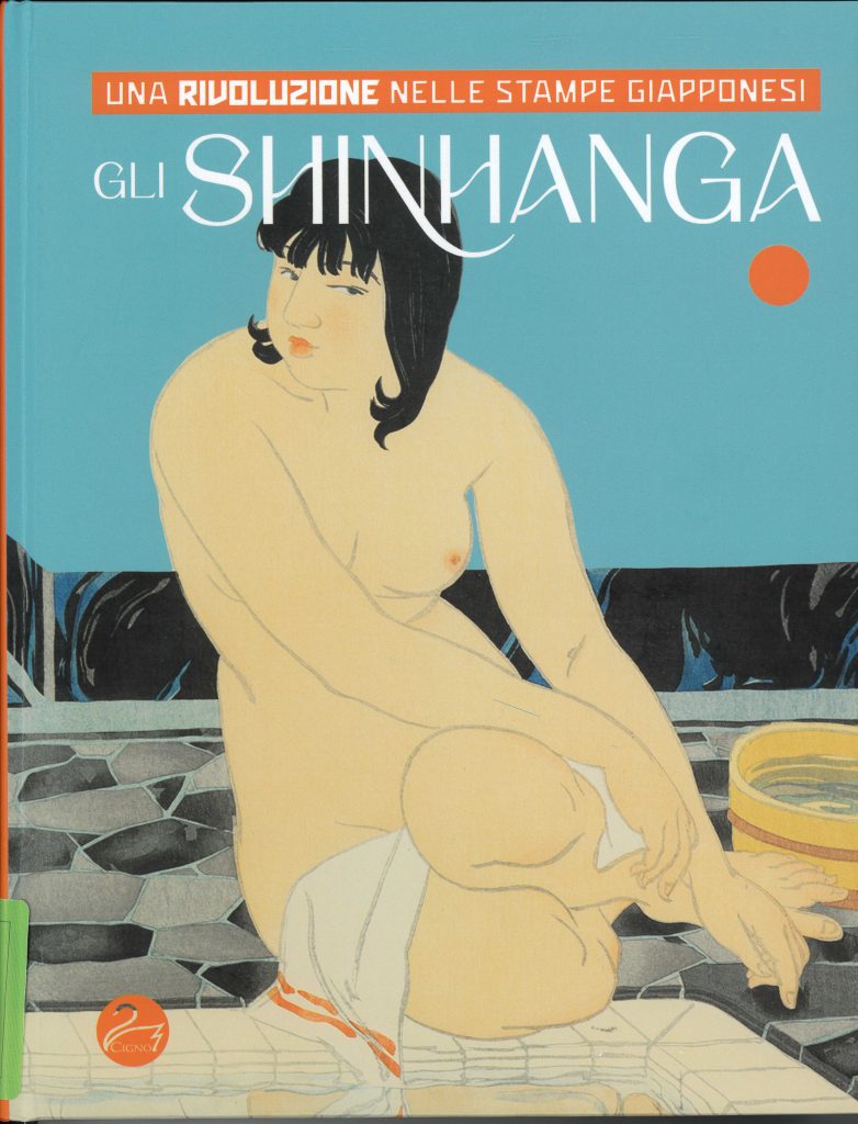 Gli Shinhanga. Una rivoluzione nelle stampe giapponesi, a cura di Paola Scrolavezza, Il Cigno Arte 2025.