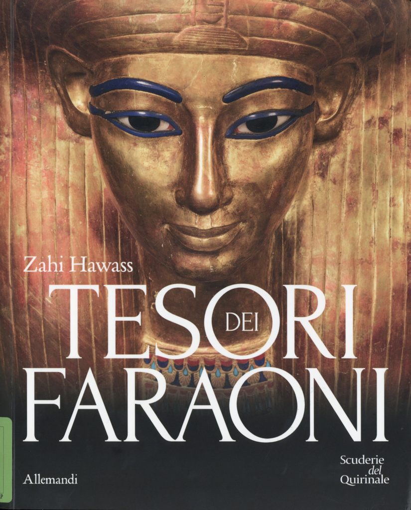 Tesori dei Faraoni, a cura di Zahi Hawass, Allemandi 2025